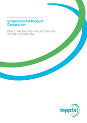 Environmental Product Declaration (TEPPFA). This EPD includes generic industry average values, it is not explicit for Uponor. Uponor provides a verified company specific EPD when it is available.